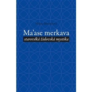 Ma´ase Merkava -- starověká židovská mystika