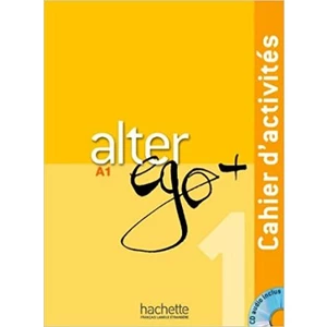 Alter Ego + A1 Cahier d´activités + CD Audio - Annie Berthet