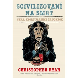 Scivilizovaní na smrť - Chris Ryan