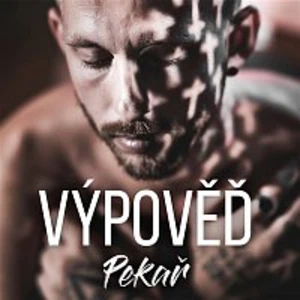 Výpověď - Pekař [CD album]