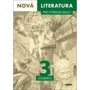 Nová literatura pro střední školy 3 Učebnice