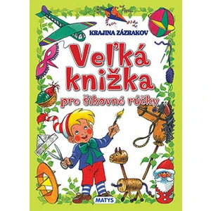 Veľká knižka pre šikovné rúčky