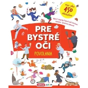 Pre bystré oči Povolania