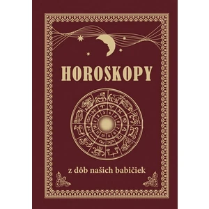 Horoskopy z dôb našich babičiek