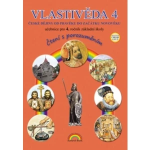 Vlastivěda 4 - České dějiny od pravěku do začátku novověku