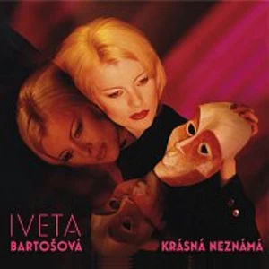 Krásná Neznámá - Bartošová Iveta [CD album]