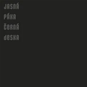 Černá deska - Jasná Páka [CD album]