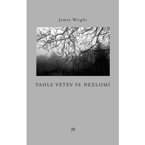 Tahle větev se nezlomí - Wright James