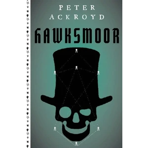 Hawksmoor - Ackroyd Peter