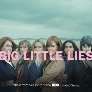 Big Little Lies Music From Season 2 Of The HBO Limited Series (2 LP) Compilare