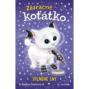 Zázračné koťátko - Splněné sny, Dazeová Hayley