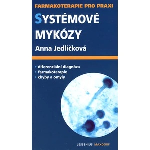 Systémové mykózy - Jedličková Anna