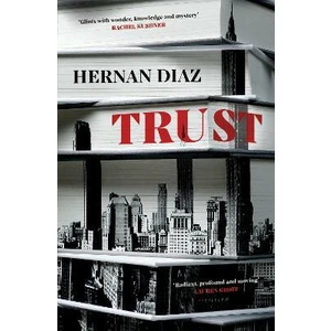 Trust - Hernan Diaz