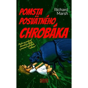 Pomsta posvätného chrobáka - Marsh Richard