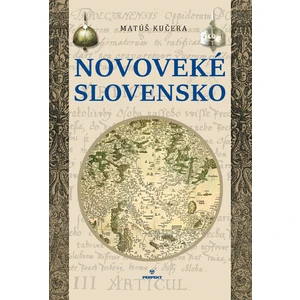 Novoveké Slovensko - Matúš Kučera