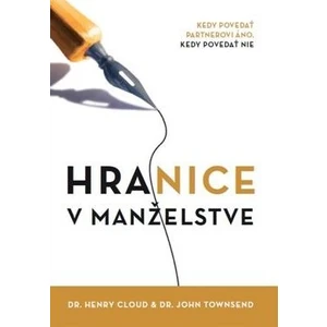 Hranice v manželstve - Henry Cloud, John Townsend