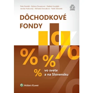 Dôchodkové fondy - Peter Árendáš, Božena Chovancová, Vladimír Gvozdják