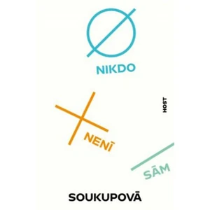 Nikdo není sám (Defekt) - Petra Soukupová