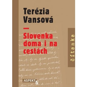 Slovenka doma i na cestách - Terézia Vansová