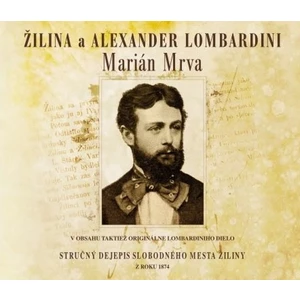 Žilina a Alexander Lombardini - Mrva Marián