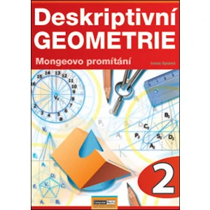 Deskriptivní geometrie 2.- Mongeovo promítání - Ivona Spurná