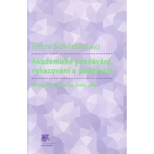 Akademické poznávání, vykazování a podnikání.