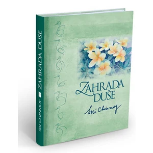 Zahrada duše - Chinmoy Sri