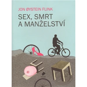 Sex, smrt a manželství - Jon Oystein Flink