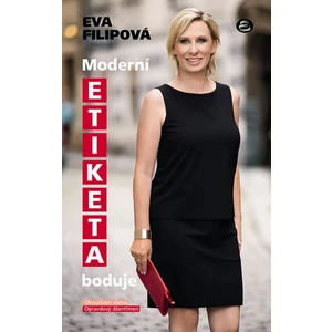 Moderní etiketa boduje - Eva Filipová