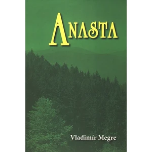 Anasta - Vladimír Megre