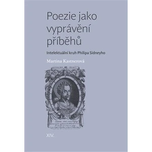 Poezie jako vyprávění příběhů - Martina Kastnerová