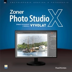 Zoner Photo Studio X – Úpravy fotografií v modulu Vyvolat - Pavel Kristián