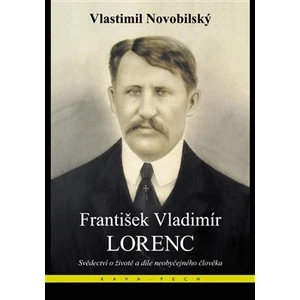František Vladimír Lorenc - Vlastimil Novobilský