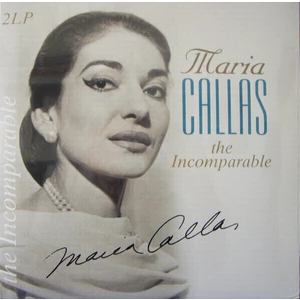 Maria Callas The Incomparable (2 LP) 180 g