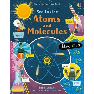 See Inside Atoms and Molecules - Dickins Rosie