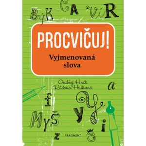 Procvičuj Vyjmenovaná slova - Ondřej Hník, Růžena Hníková