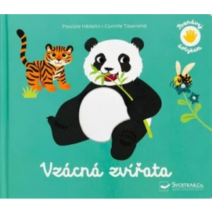 Poznávej dotykem - Vzácná zvířata - Pascale Hédelin