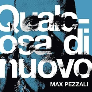 Max Pezzali Qualcosa Di Nuovo Hudobné CD