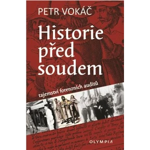 Historie před soudem - Petr Vokáč