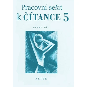 Pracovní sešit k čítance 5/2 - Špika Miroslav, Staudková Hana