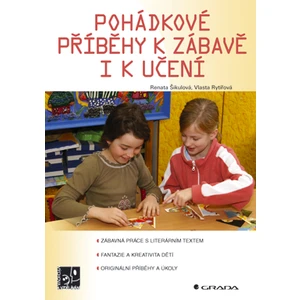 Pohádkové příběhy k zábavě i k učení, Šikulová Renata