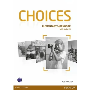 Choices Elementary Workbook w/ Audio CD Pack - Fricker Rod