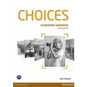 Choices Elementary Workbook w/ Audio CD Pack - Fricker Rod