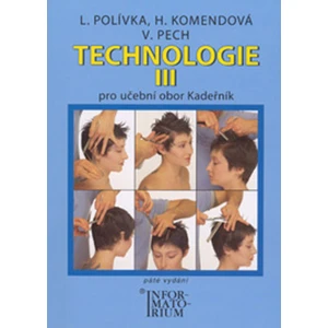 Technologie III -- Pro 3 ročník UO Kadeřník