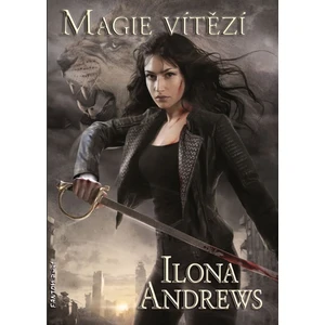 Magie vítězí - Ilona Andrews