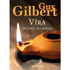 Víra - Guy Gilbert