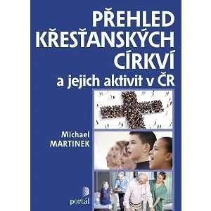 Přehled křesťanských církví - Michael Martinek