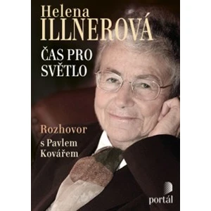 Helena Illnerová Čas pro světlo - Pavel Kovář