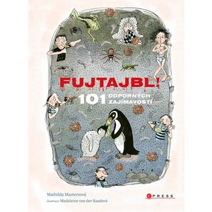 FUJTAJBL! 101 odporných faktů