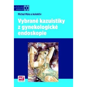 Vybrané kazuistiky z gynekologické endoskopie